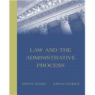 Law and the Administrative Process (with InfoTrac)