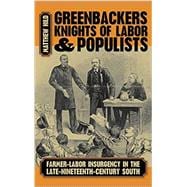 Greenbackers, Knights of Labor, and Populists,9780820357089