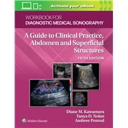 Workbook for Diagnostic Medical Sonography: Abdominal And Superficial Structures