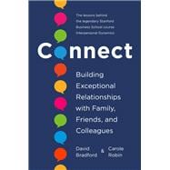 Connect Building Exceptional Relationships with Family, Friends, and Colleagues