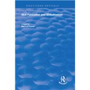 Skill Formation and Globalization