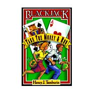 Blackjack : Take the Money and Run