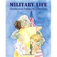 Military Life Stories and Poems for Children