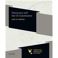 Democracy and the US Constitution,9780190057091