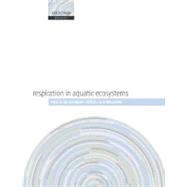 Respiration In Aquatic Ecosystems