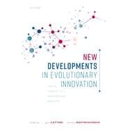 New Developments in Evolutionary Innovation Novelty Creation in a Serendipitous Economy