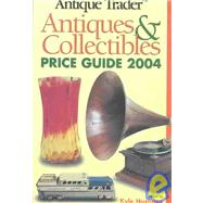 Antique Trader Antiques & Collectibles Price Guide 2004