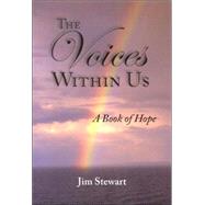 The Voices Within Us: A Book of Hope