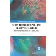 Study Abroad for Pre- and In-Service Teachers
