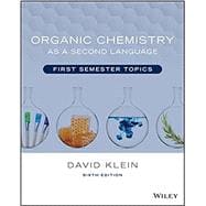 Organic Chemistry as a Second Language, Volume One, 6th Edition,9781119837091