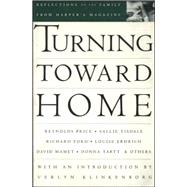 Turning Toward Home: Reflections on the Family,9781879957091