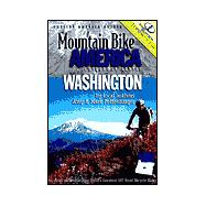 Mountain Bike America: Washington; An Atlas of Washington's Greatest Off-Road Bicycle Rides