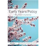 Early Years Policy: The impact on practice