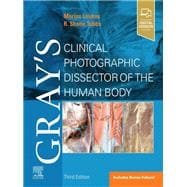 Gray's Clinical Photographic Dissector of the Human Body