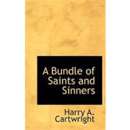 A Bundle of Saints and Sinners
