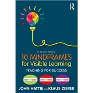 10 Mindframes for Visible Learning,9781040147092