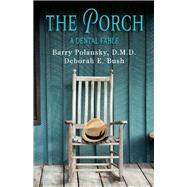 The Porch A Dental Fable