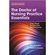 The Doctor of Nursing Practice Essentials: A New Model for Advanced Practice Nursing