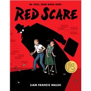 Red Scare: A Graphic Novel