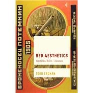 Red Aesthetics Rodchenko, Brecht, Eisenstein