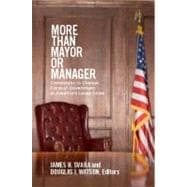 More Than Mayor or Manager