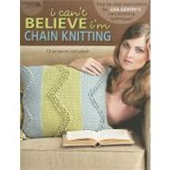 I Can't Believe I'm Chain Knitting