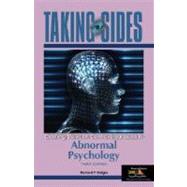 Taking Sides Abnormal Psychology : Clashing Views on Controversial Issues in Abnormal Psychology