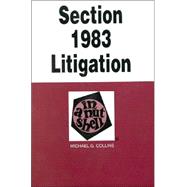 Section 1983 Litigation in a Nutshell