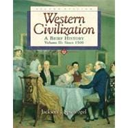 Western Civilization A Brief History, Volume II, Since 1550 (Chaps 14-29) (with InfoTrac)