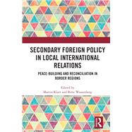 Secondary Foreign Policy: Local international relations