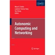 Autonomic Computing and Networking