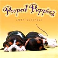 Pooped Puppies 2004 Calendar