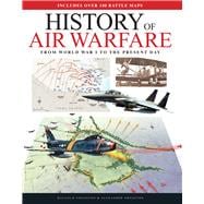 History of Air Warfare 120 Battle Maps from World War I to the Present Day