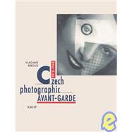 Czech Photographic Avant-Garde, 1918-1948