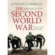 The Second World War A Military History