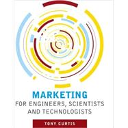 Marketing for Engineers, Scientists and Technologists,9780470057094