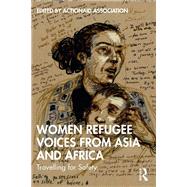 Women Refugee Voices from Asia and Africa