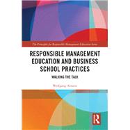 Responsible Management Education and Business School Practices