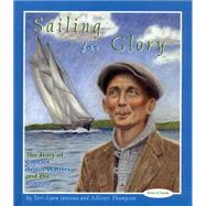Sailing for Glory : The Story of Angus Walters