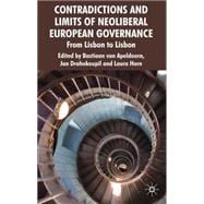 Neoliberal European Governance and Beyond The Limits of a Political Project