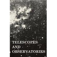 Telescopes and Observatories