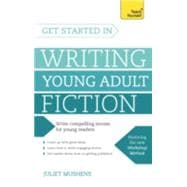 Get Started in Writing Young Adult