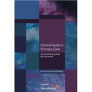 Clinical Audit in Primary Care: Demonstrating Quality and Outcomes