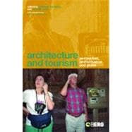 Architecture and Tourism Perception, Performance and Place