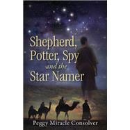 Shepherd, Potter, Spy and the Star Namer: Survival in Canaan