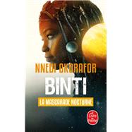 La Mascarade nocturne (Binti, Tome 2)
