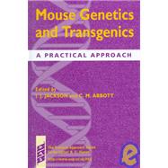 Mouse Genetics and Transgenics A Practical Approach