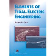 Elements of Tidal-Electric Engineering