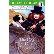 The Dog That Dug for Dinosaurs