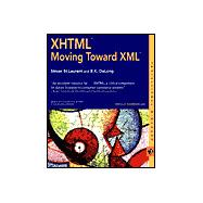 Xhtml: Moving Toward Xml